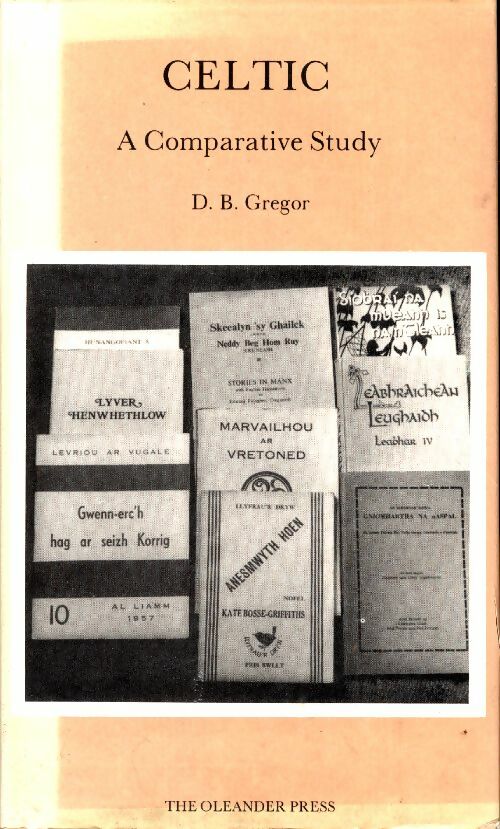 Livrenpoche : Celtic : A comparative study - Douglas Bartlett Gregor - Livre