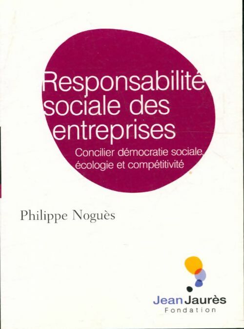 Livrenpoche : Responsabilité sociale des entreprises - Philippe Noguès - Livre