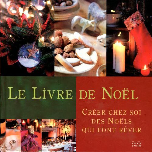 Livrenpoche : Le grand livre de Noël - Collectif - Livre