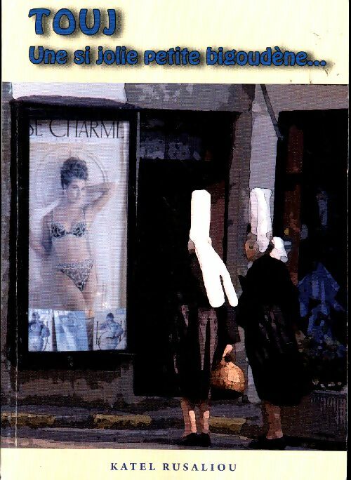 Livrenpoche : Touj. Une si jolie bigoudène... - Katel Rusaliou - Livre