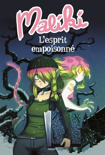 Livrenpoche : Maliki Tome II : L'esprit empoisonné - Maliki - Livre