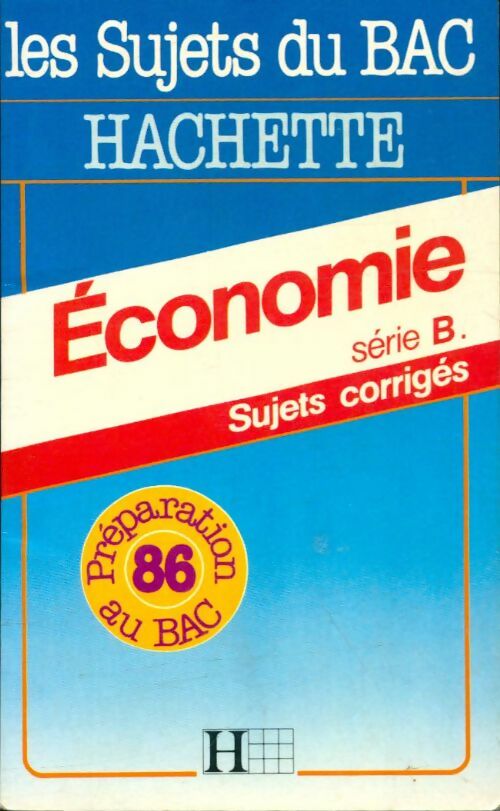 Livrenpoche : Économie série B sujets corrigés - Collectif - Livre
