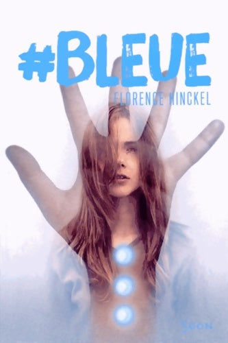 Livrenpoche : #bleue - Florence Hinckel - Livre