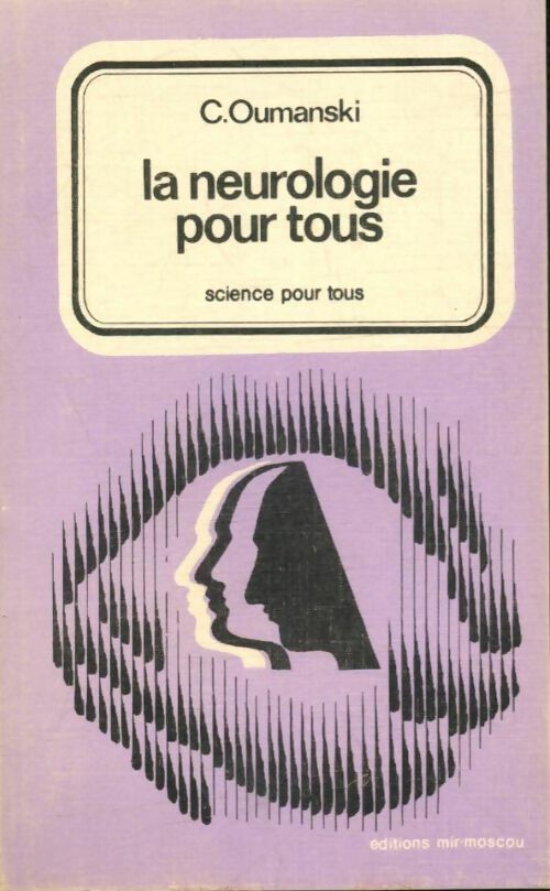 Livrenpoche : La neurologie pour tous - C Oumanski - Livre