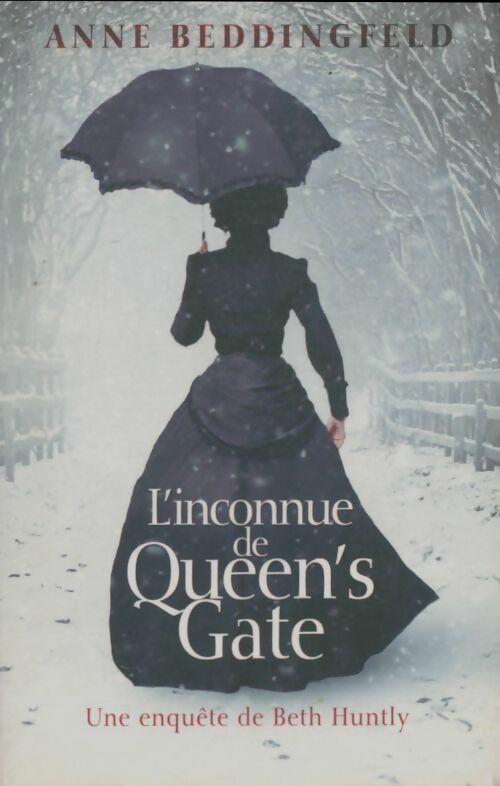 Livrenpoche : L'inconnue de Queens Gate - Anne Beddingfeld - Livre
