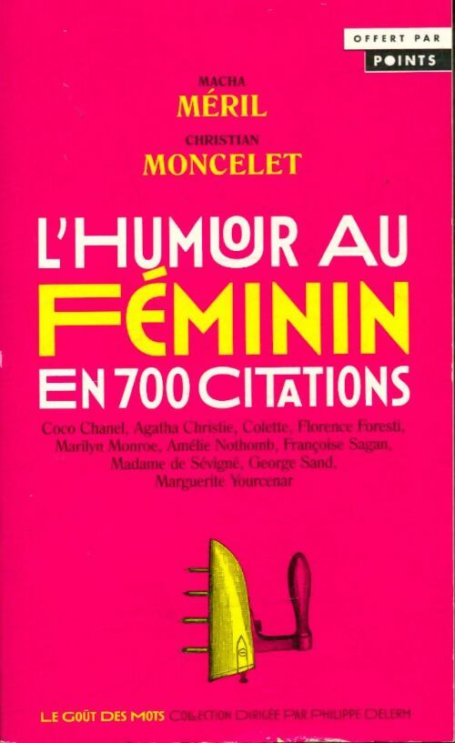 Livrenpoche : L'humour au féminin en 700 citations - Christian Moncelet - Livre