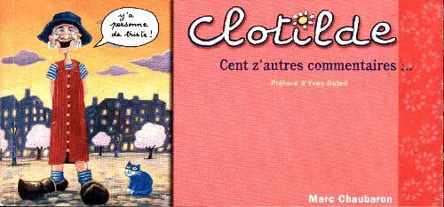 Livrenpoche : Clotilde. Cent z'autres commentaires - Marc Chaubaron - Livre