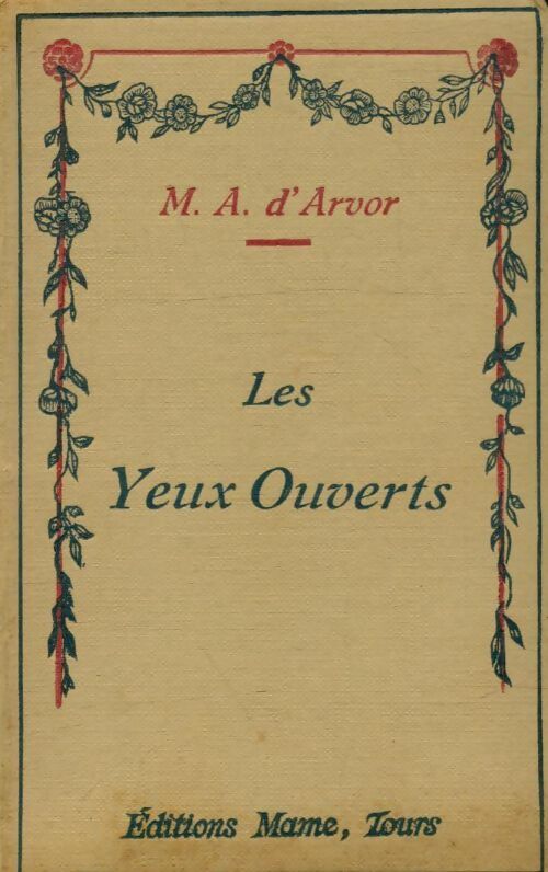 Livrenpoche : Les yeux ouverts - M.A. D'Arvor - Livre