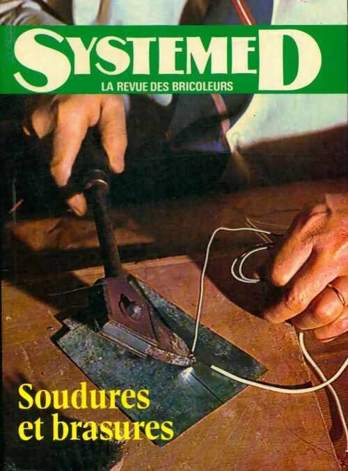 Livrenpoche : Soudures et brasures - Collectif - Livre