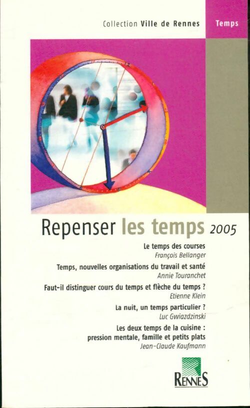 Livrenpoche : Repenser les temps 2005 - Collectif - Livre