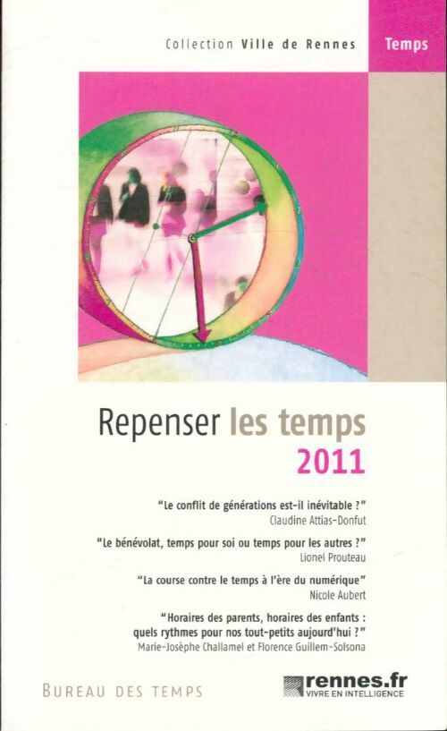 Livrenpoche : Repenser les temps 2011 - Collectif - Livre