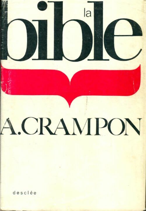 Livrenpoche : La Sainte bible - A. Crampon - Livre