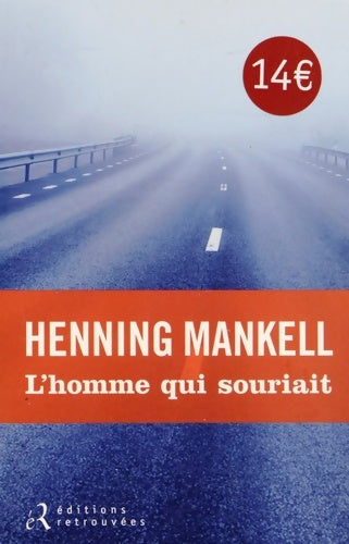 L'homme qui souriait - Henning Mankell -  Retrouvées GF - Livre