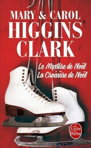 Livrenpoche : Le mystère de Noël / La croisière de Noël - Mary Higgins Clark, Carol Higgins Clark - Livre