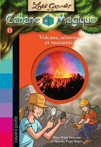 Livrenpoche : Volcans séismes et tsunamis - Mary Pope Osborne - Livre