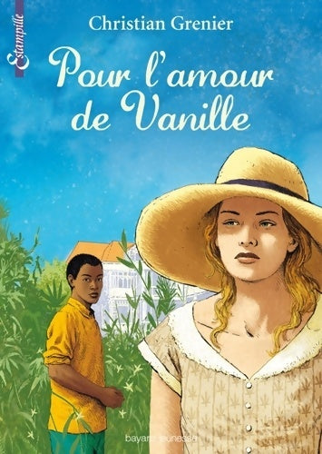 Livrenpoche : Pour l'amour de Vanille - Christian Grenier - Livre