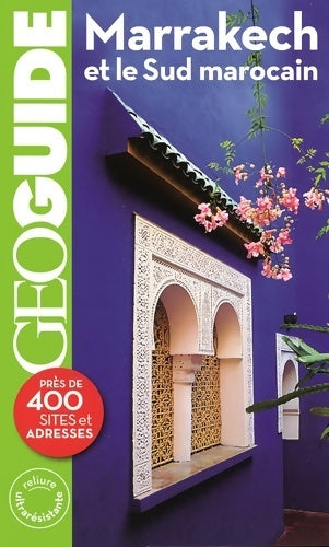Livrenpoche : Marrakech et le sud marocain 2012 - Laurent Gontier - Livre