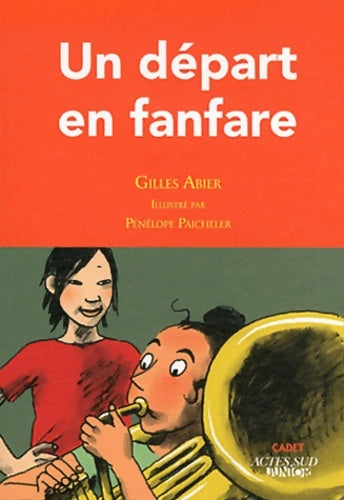 Livrenpoche : Un départ en fanfare - Gilles Abier - Livre