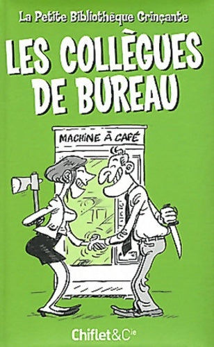 Les collègues de bureau - Collectif - Livre