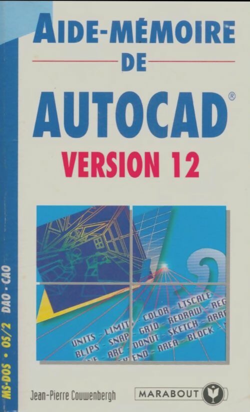 Livrenpoche : Aide-memoire d'autocad version 12 - Jean-Pierre Couwenbergh - Livre