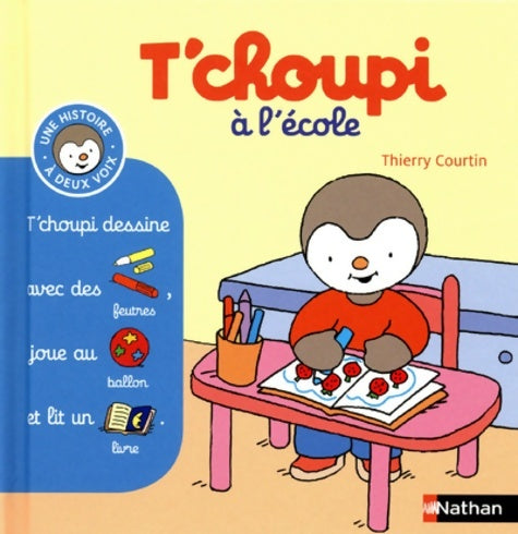 Livrenpoche : T'choupi à l'école - Thierry Courtin - Livre