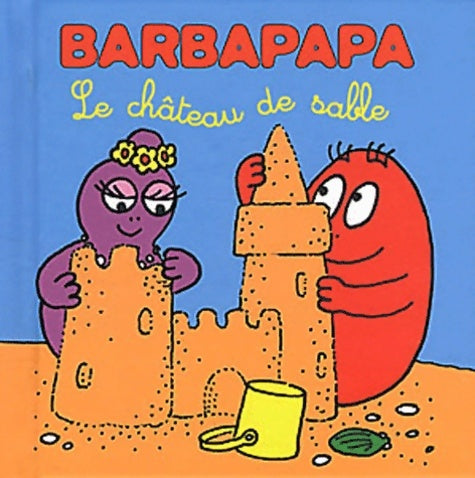 Livrenpoche : Le château de sable - Annette Tison - Livre