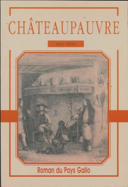 Livrenpoche : Chateaupauvre - Paul Féval - Livre