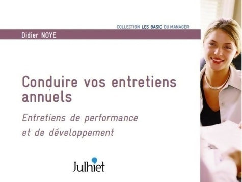 Livrenpoche : Conduire vos entretiens annuels - Didier Noyé - Livre