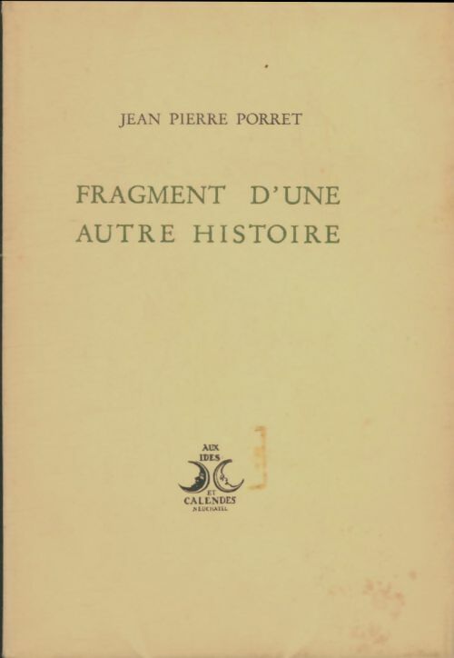 Livrenpoche : Fragment d'une autre histoire - Jean-Pierre Porret - Livre