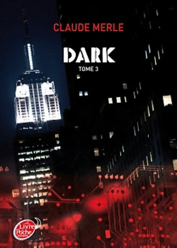 Livrenpoche : Dark Tome III : Storm - Claude Merle - Livre