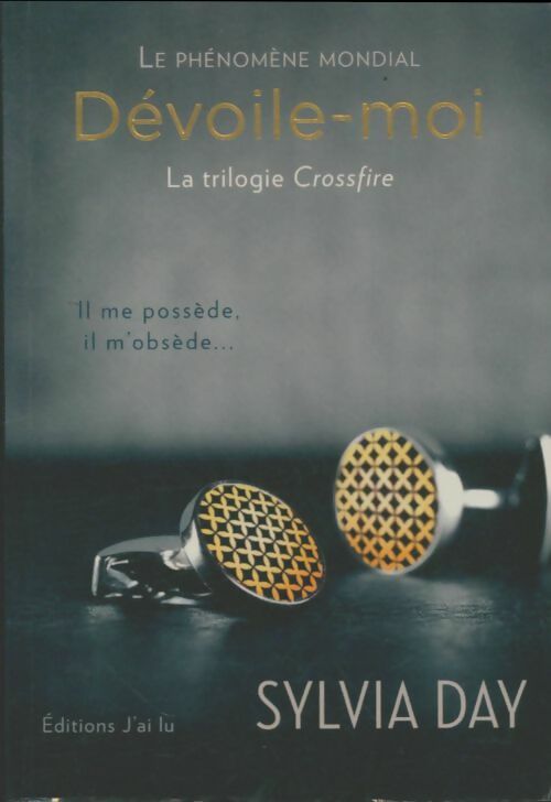 Livrenpoche : Crossfire Tome I : Dévoile-moi - Sylvia Day - Livre