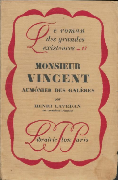 Livrenpoche : Monsieur Vincent, aumônier des galères - Henri Lavedan - Livre