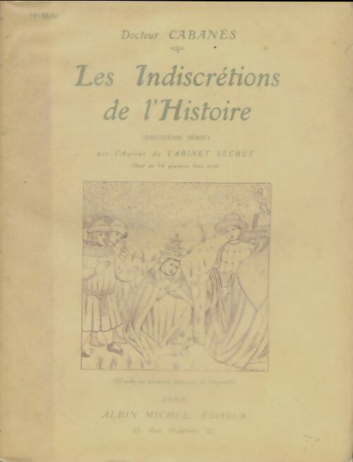 Livrenpoche : Les indiscrétions de l'histoire Tome II - Docteur cabanès - Livre