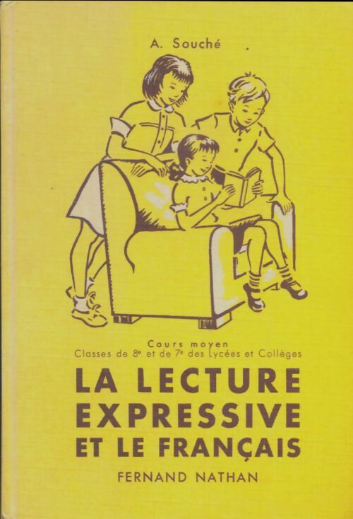 Livrenpoche : La lecture expressive et le français CM - A. Souché - Livre