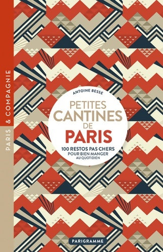 Livrenpoche : Petites cantines de Paris - Antoine Besse - Livre