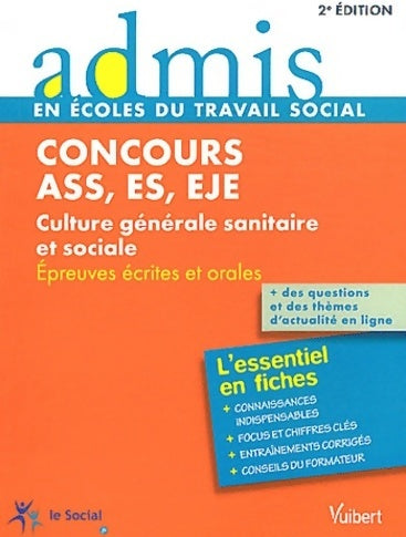 Livrenpoche : Concours ASS, ES, EJE . Culture générale sanitaire et sociale - Laurence Rambour - Livre