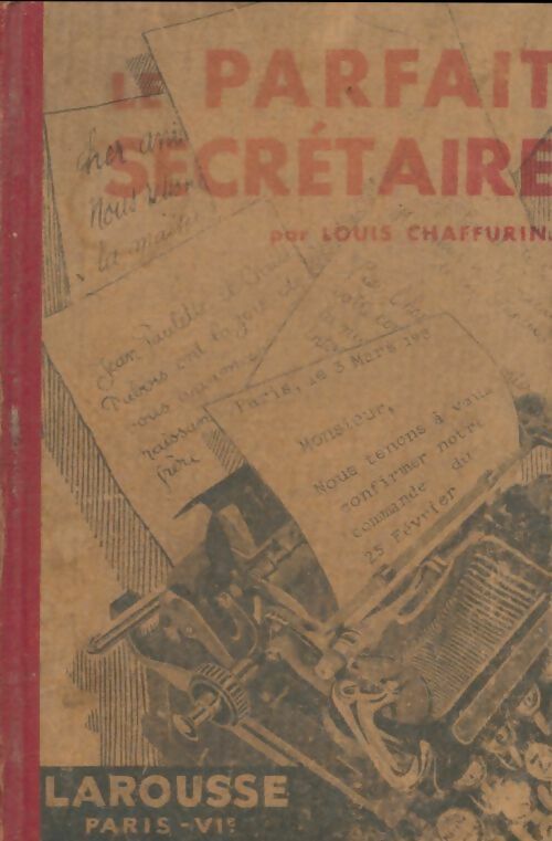 Le parfait secrétaire - Louis Chaffurin - Livre