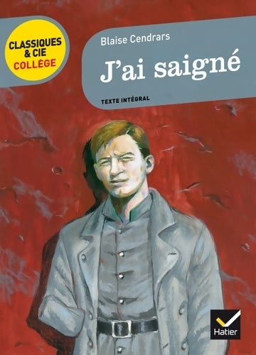 J'ai saigné - Blaise Cendrars - Livre