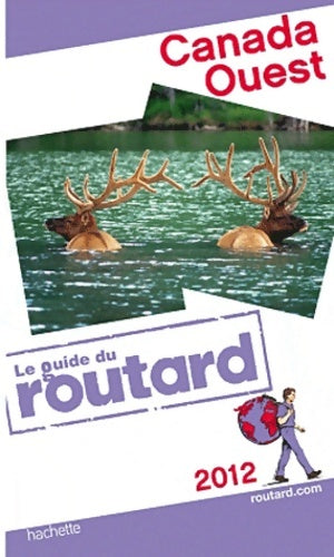Livrenpoche : Canada ouest 2012 - Collectif - Livre