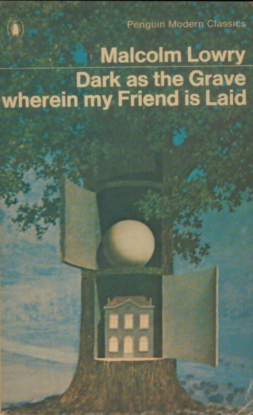 Livrenpoche : Dark as the grave wherein my friend is laid - Malcolm Lowry - Livre