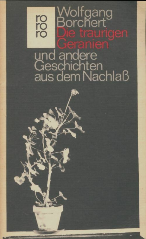 Livrenpoche : Die traurigen geranien  - Wolfgang Borchert - Livre