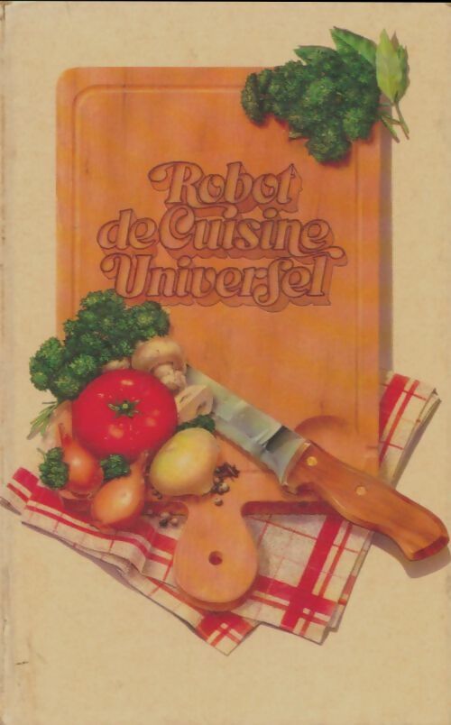 Livrenpoche : Robot de cuisine universel - Collectif - Livre