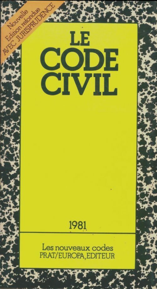 Livrenpoche : Le code civil 1981 - Pierre Pruvost - Livre