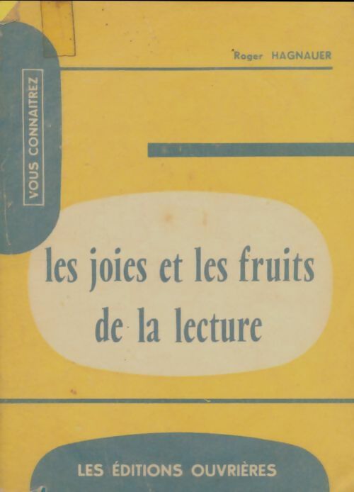 Livrenpoche : Les joies et les fruits de la lecture - R. Hagnauer - Livre