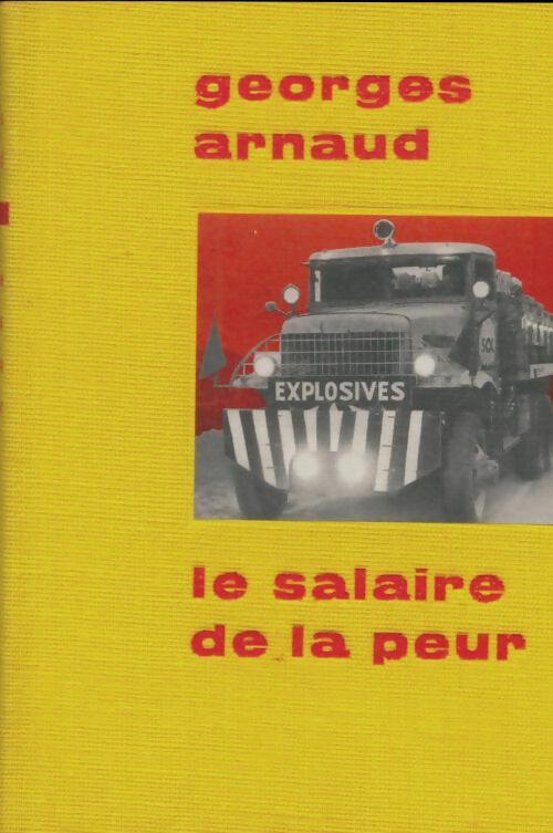 Livrenpoche : Le salaire de la peur - Georges Arnaud - Livre