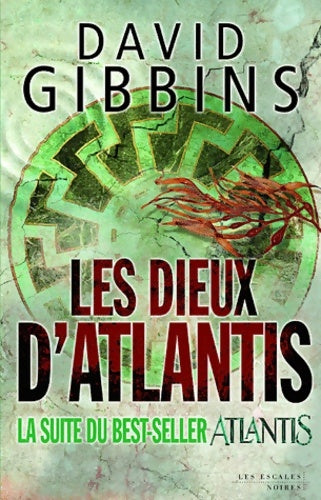 Livrenpoche : Les dieux d'Atlantis - David Gibbins - Livre
