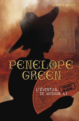 Livrenpoche : L'éventail de madame li : Enquête en chine - Béatrice Bottet - Livre