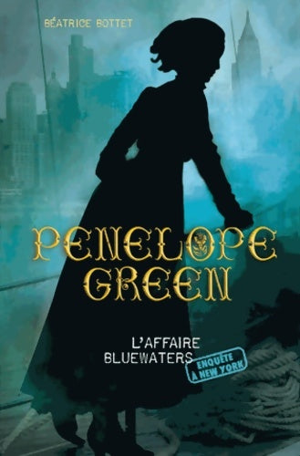 Livrenpoche : L'affaire bluewaters - Béatrice Bottet - Livre