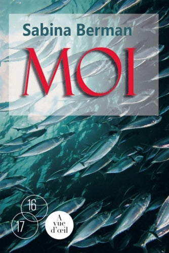 Livrenpoche : Moi - Sabina Berman - Livre