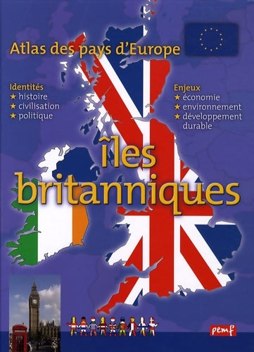 Livrenpoche : Atlas des pays d'Europe : îles britanniques - Françoise Gilles - Livre